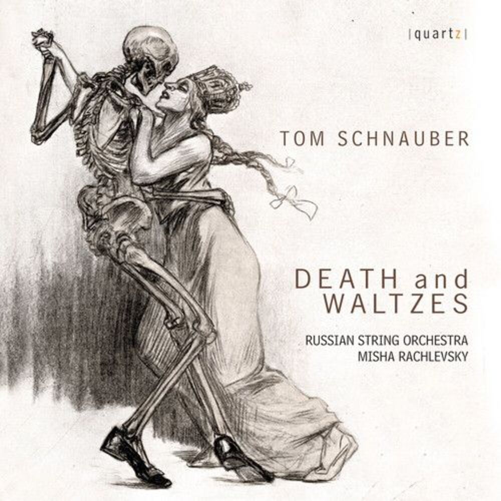 Schnauber / Russian String Orchestra / Rachlevsky - Tom Schnauber: Death and